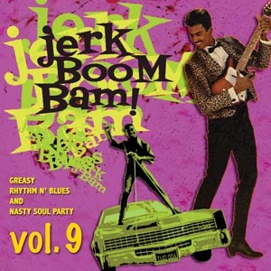 V.A. - Jerk Boom Bam : Vol 9